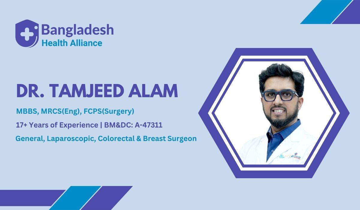 Dr. Tamjeed Alam - General, Laparoscopic, Colorectal & Breast Surgeon (1)