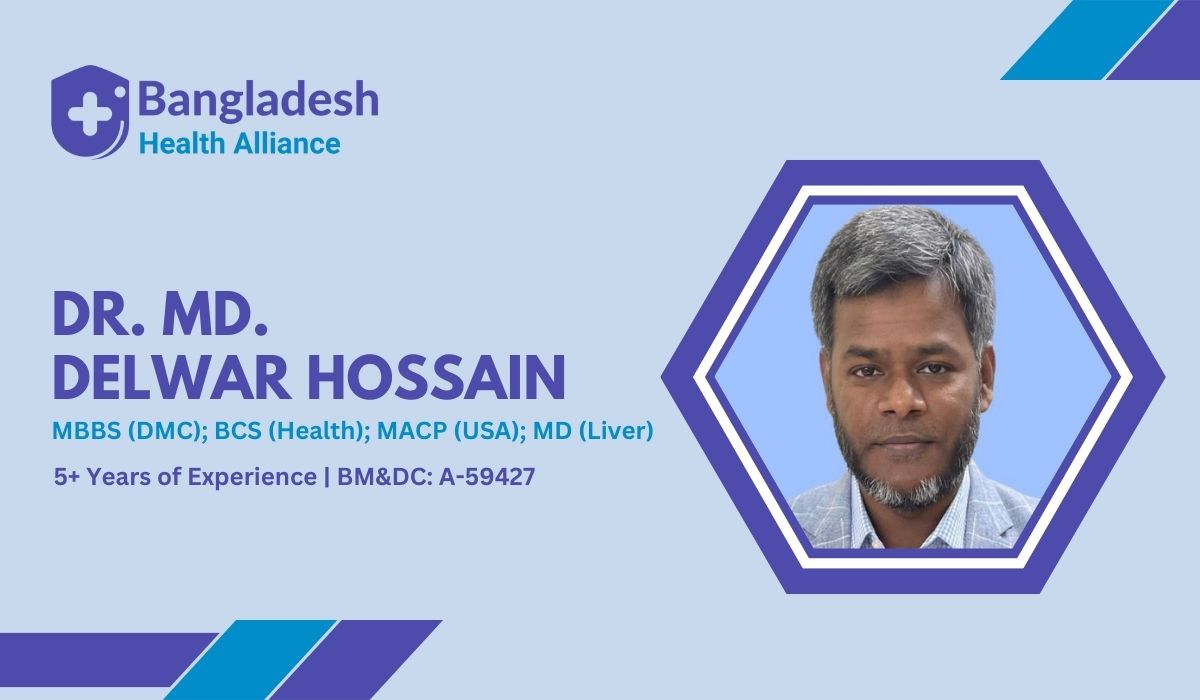 Dr. Md. Delwar Hossain — Hepatology (Gastro-Liver) Specialist in Cumilla
