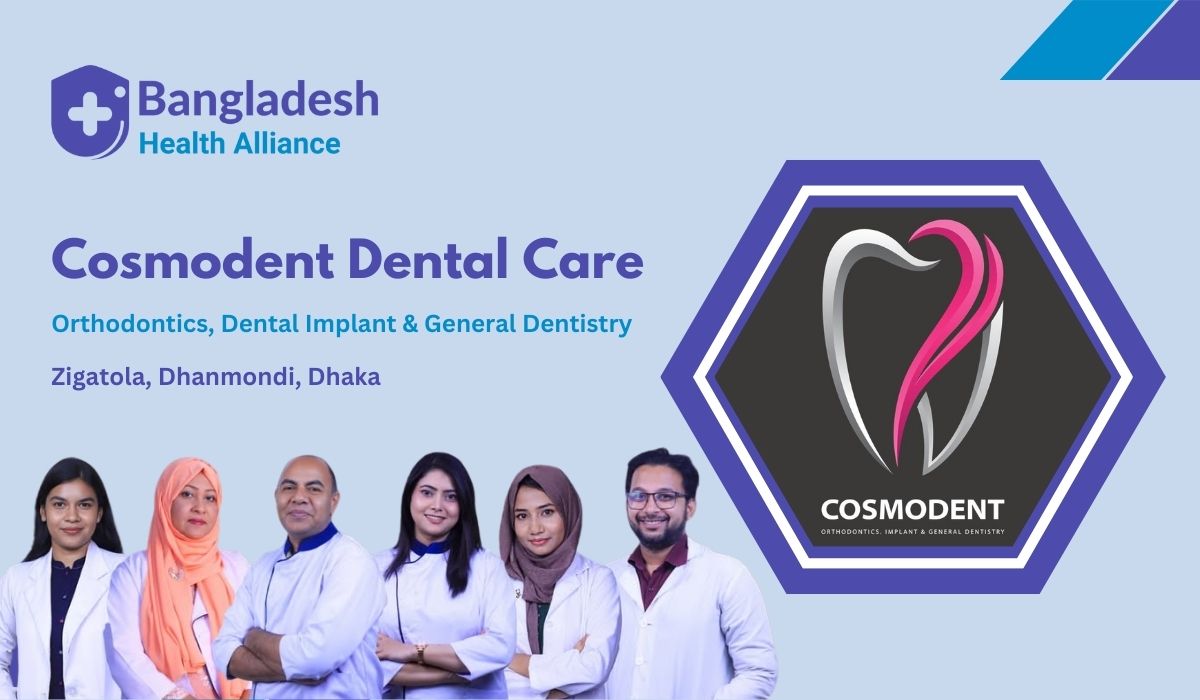 Cosmodent Dental Care in Zigatola, Dhanmondi (Dhaka)