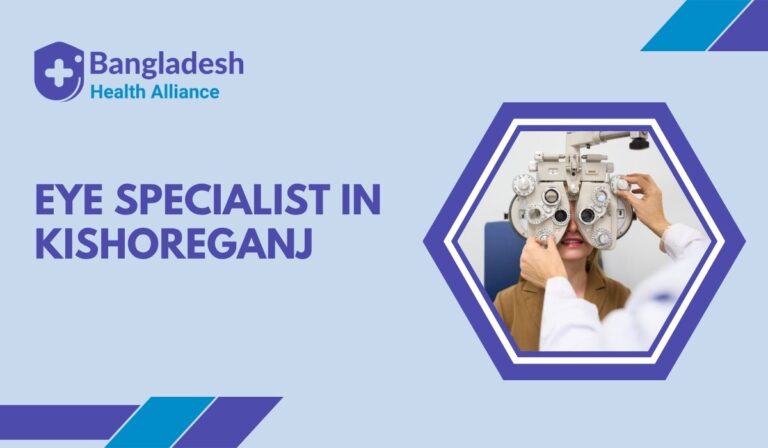 Eye Specialist in Kishoreganj