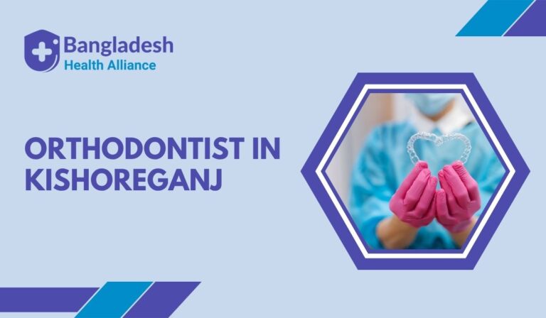 Orthodontist in Kishoreganj