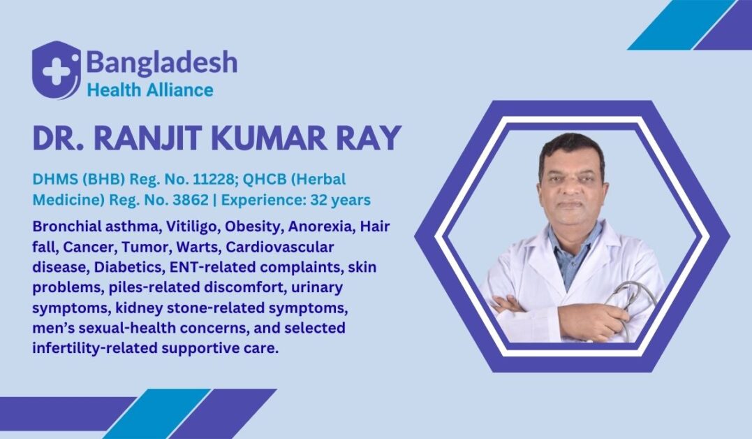 Dr. Ranjit Kumar Ray, Senior Consultant at Prime Homoeo Complex, Sylhet