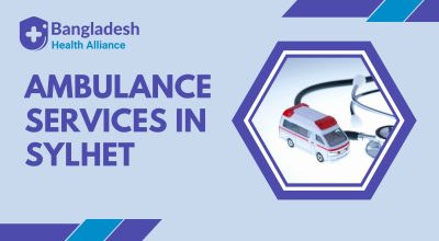 Ambulance Services in Sylhet