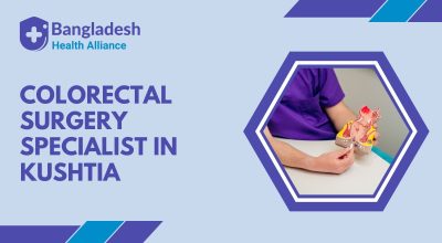 Best Colorectal Surgery Specialist list in Kushtia