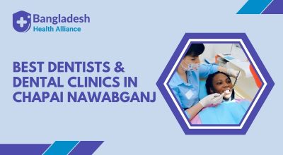 Best-Dentists-Dental-Clinics-in-Chapai-Nawabganj