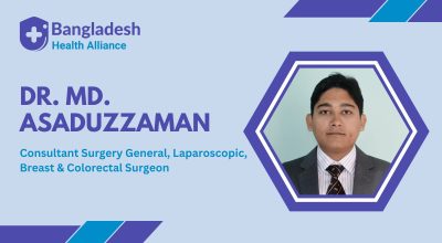 DR. MD. ASADUZZAMAN (Consultant Surgery General, Laparoscopic, Breast & Colorectal Surgeon)