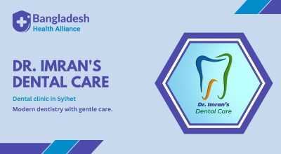Dr. Imran's Dental Care, Dental clinic in Sylhet (1)