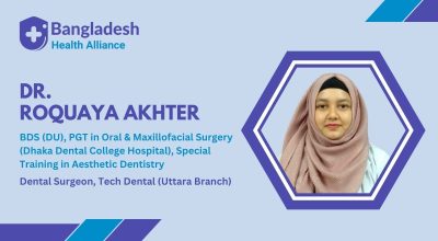 Dr. Roquaya Akhter - Dental Surgeon in Dhaka, Bangladesh