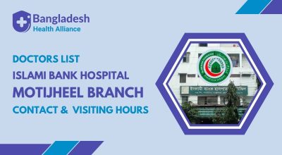 Islami Bank Hospital Motijheel – Doctors List, Contact, & Visiting Hours