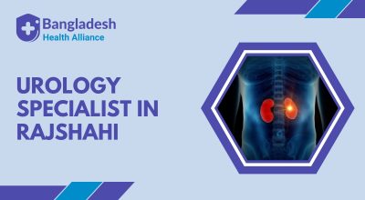 Urology Specialist in Rajshahi